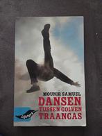 Dansen tussen golven traangas - Mounir Samuel, Ophalen of Verzenden