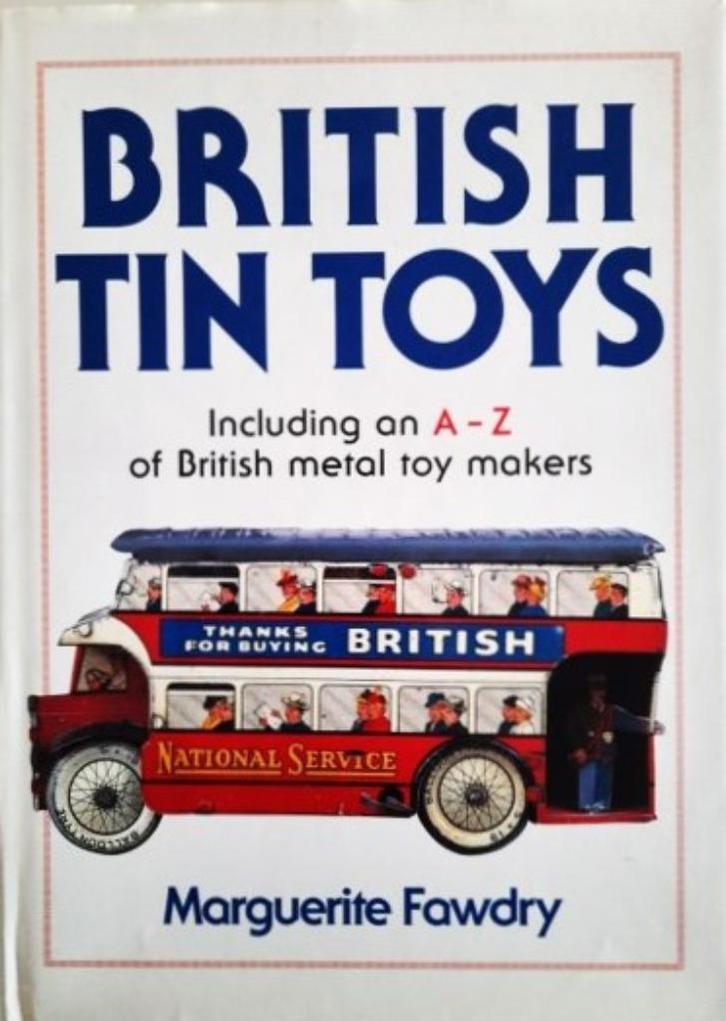 Fawdry - British Tin Toys., Boeken, Hobby en Vrije tijd, Zo goed als nieuw, Overige onderwerpen, Ophalen