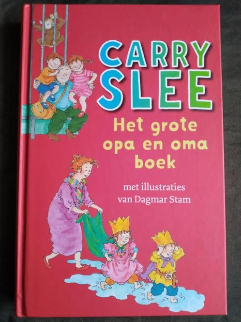 Carry Slee - Het grote opa en oma boek, Boeken, Kinderboeken | Kleuters, Zo goed als nieuw, Fictie algemeen, Jongen of Meisje