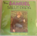 Samuel > Salut Papa, Gebruikt, 7 inch, Single, Ophalen of Verzenden