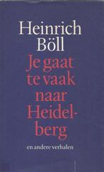 Heinrich Böll: : Je gaat te vaak naar Heidelberg, Ophalen of Verzenden, Gelezen