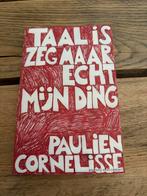 Taal is zeg maar echt mijn ding - Paulien Cornelisse, Ophalen of Verzenden, Zo goed als nieuw, Nederland