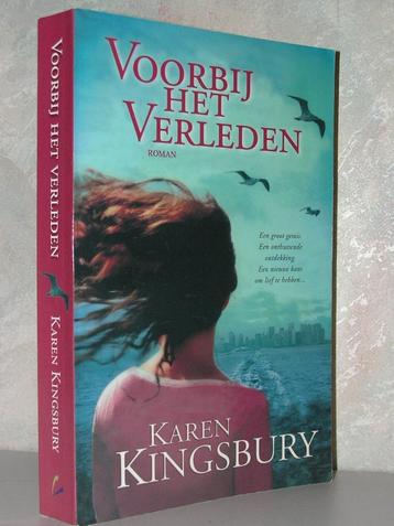 Karen Kingsbury - Voorbij het verleden (christelijke roman) beschikbaar voor biedingen