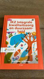 Ikz integrale kwaliteitszorg en duurzaamheid 8e editie, Boeken, Ophalen of Verzenden, Nieuw, Els Meertens; Chris Bakker