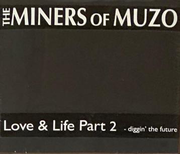 Miners Of Muzo ‎– Love & Life Part 2 (2 CD, Signed) beschikbaar voor biedingen