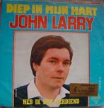 45T 7INCH VINYL SINGLE JOHN LARRY, Ophalen of Verzenden, Zo goed als nieuw, Pop