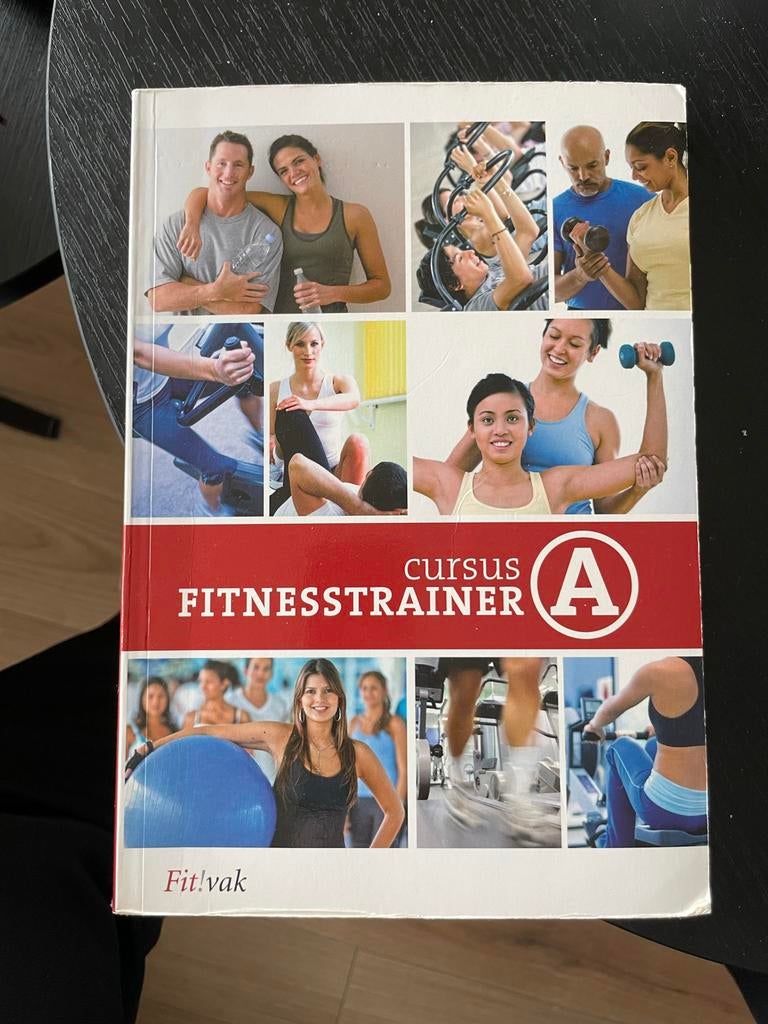 Cursus Fitnesstrainer A - Fit!vak, Boeken, Ophalen of Verzenden, Zo goed als nieuw