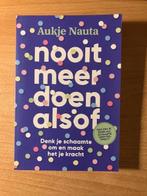 Aukje Nauta, Nooit meer doen alsof, met pocketversie, Ophalen of Verzenden, Zo goed als nieuw