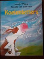Koeienletters - Ivo de Wijs & Nicolle van den Hurk, Ophalen of Verzenden, Nieuw, Ivo de Wijs & Nicolle van den Hurk, Fictie algemeen