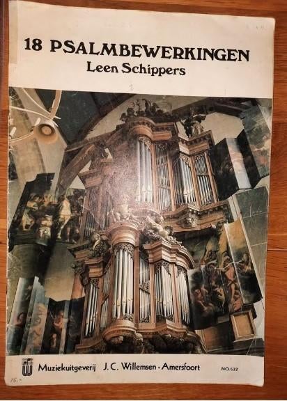 Orgel: 18 Psalmbewerkingen 1-Leen Schippers, Muziek en Instrumenten, Bladmuziek, Orgel, Gebruikt, Ophalen of Verzenden, Thema