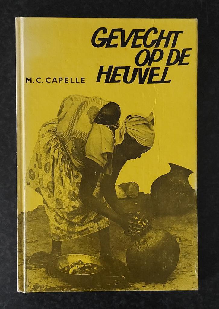 M.C. Capelle - Gevecht op de heuvel, Boeken, Kinderboeken | Jeugd | onder 10 jaar, Zo goed als nieuw, Fictie algemeen, Ophalen of Verzenden