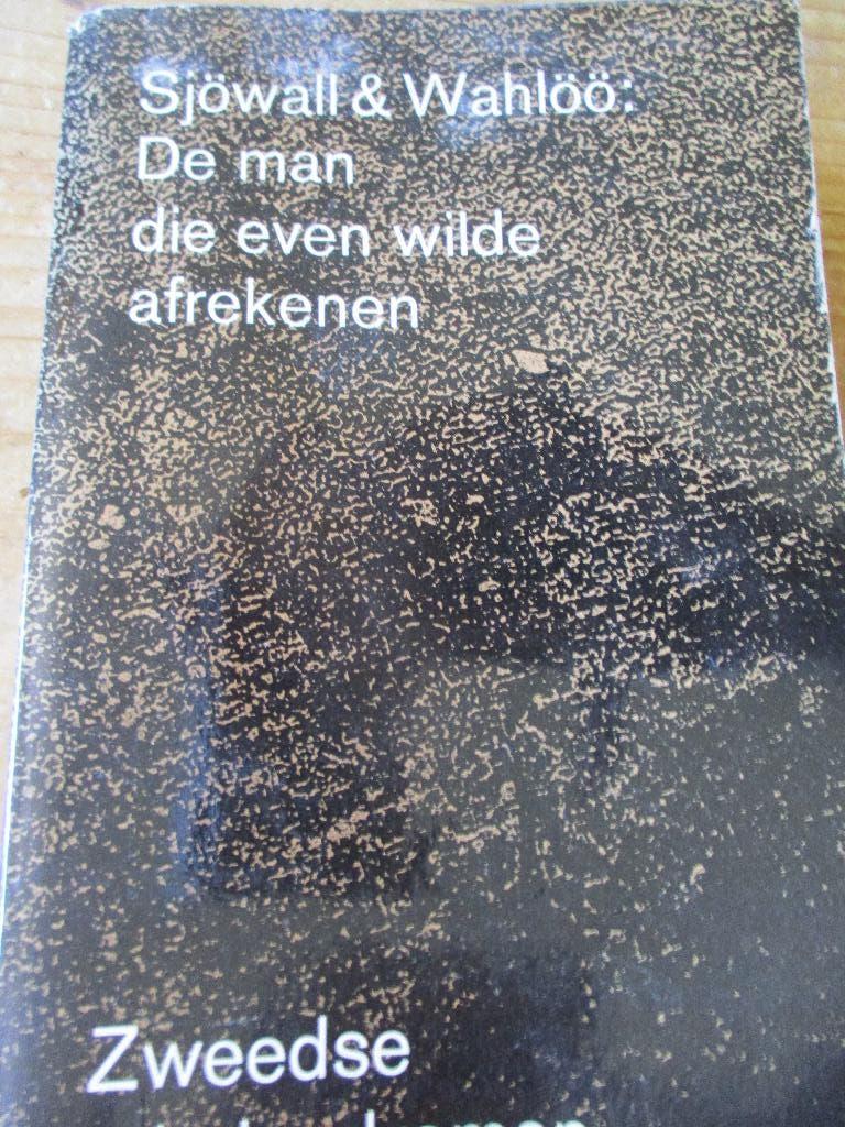 Maj Sjöwall en Per Wahlöö "De man die even wilde afrekenen"., Boeken, Detectives, Gelezen, Tv-bewerking, Maj Sjöwall en Per Wahlöö
