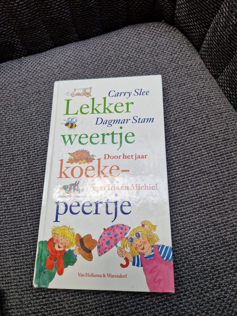 Lekker weertje koekepeertje - Carry Slee & Dagmar Stam, Boeken, Kinderboeken | Jeugd | onder 10 jaar, Gelezen, Fictie algemeen
