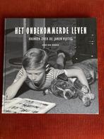 Het Onbekommerde Leven: Kroniek over de jaren vijftig, Boeken, Geschiedenis | Vaderland, Ophalen of Verzenden, 20e eeuw of later