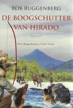 Rob Ruggenberg: De boogschutter van Hirado, Ophalen of Verzenden, Zo goed als nieuw