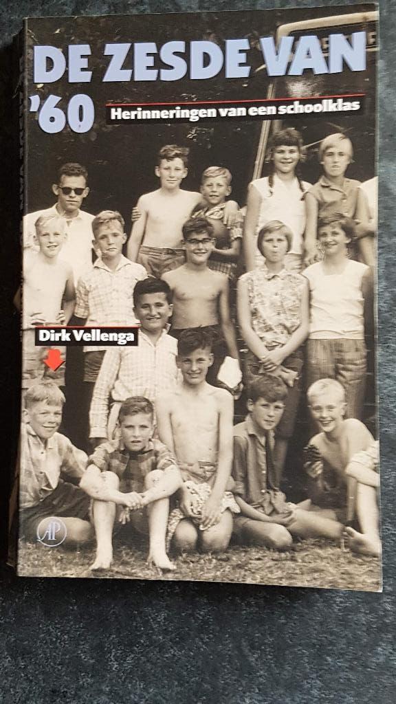 DE ZESDE VAN 60. HERINNERINGEN VAN EEN SCHOOLKLAS. VELLENGA, Boeken, Geschiedenis | Stad en Regio, Ophalen of Verzenden, 20e eeuw of later
