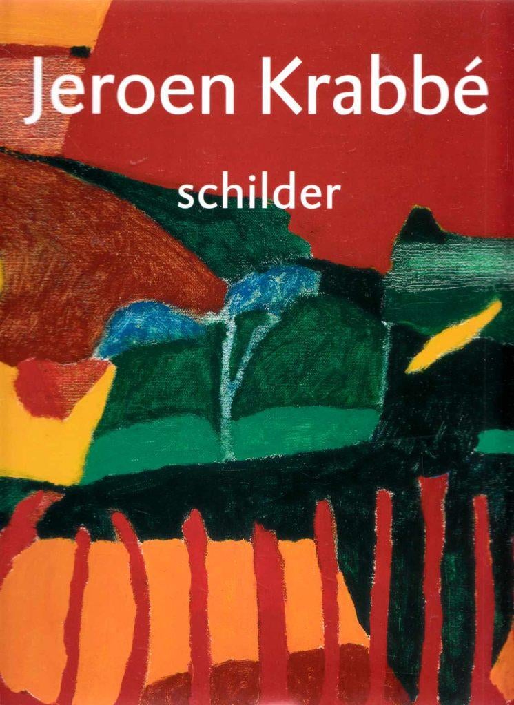 Jeroen Krabbé - schilder, Boeken, Kunst en Cultuur | Beeldend, Zo goed als nieuw, Schilder- en Tekenkunst, Ophalen of Verzenden