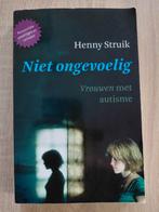 Henny Struik - Niet ongevoelig, Boeken, Sociale psychologie, Ophalen of Verzenden, Zo goed als nieuw, Henny Struik