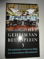 Het geheim van beursplein 5.  Peter de Waard, Ophalen of Verzenden, Zo goed als nieuw, Economie en Marketing, Diverse