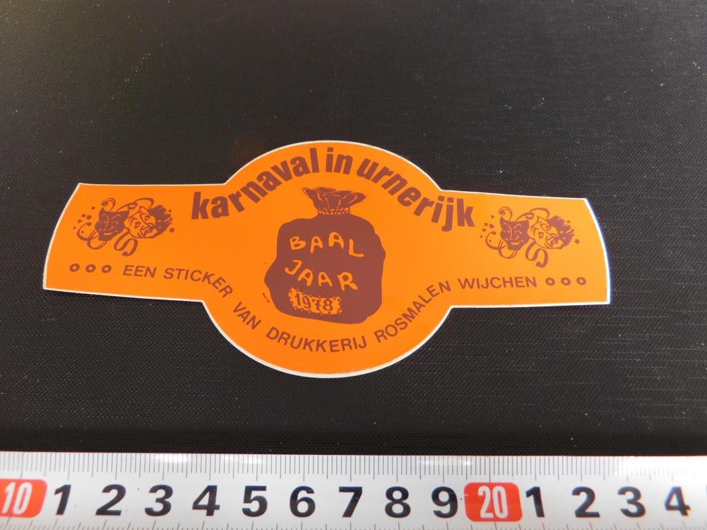 sticker baal jaar 1978 karnaval in urnerijk wijchen 216, Verzamelen, Stickers, Zo goed als nieuw, Ophalen