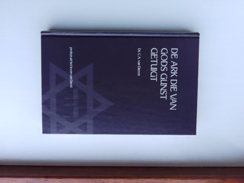 De ark die van Gods gunst getuigt - ds. C.A. van Dieren, Boeken, Godsdienst en Theologie, Christendom | Protestants, Ophalen of Verzenden