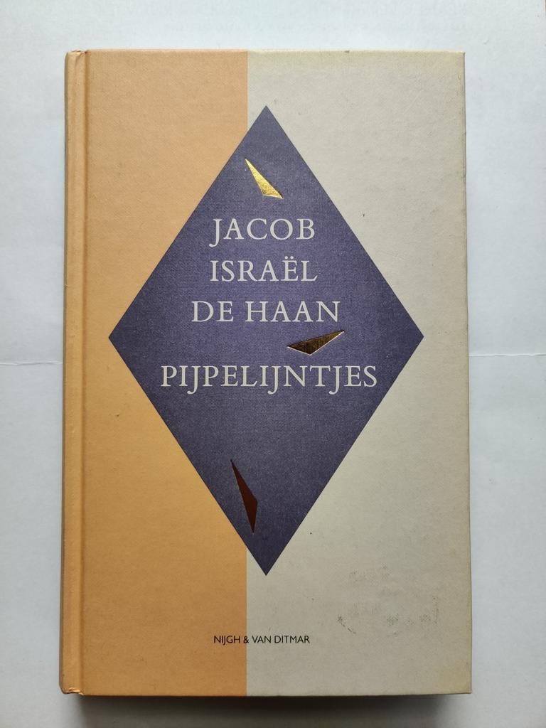 Pijpelijntjes – Jacob Israël de Haan | Nijgh & Van Ditmar, Boeken, Ophalen of Verzenden, Gelezen, Overige uitgevers