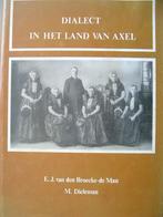 Dialect in het Land van Axel., Boeken, Ophalen of Verzenden, E.J. van den Broecke - de Man., 20e eeuw of later, Gelezen