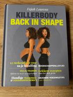 Fajah Lourens - Killerbody Back in shape, Boeken, Ophalen of Verzenden, Zo goed als nieuw, Fajah Lourens