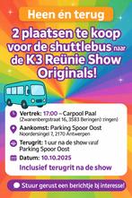 Shuttle bus 2 personen k3 reunie 10 oktober, Tickets en Kaartjes, Concerten | Nederlandstalig, Twee personen, Oktober