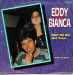 Eddy & Bianca - Voor mij om het even (Telstar), Cd's en Dvd's, Vinyl Singles, Gebruikt, 7 inch, Single, Ophalen of Verzenden