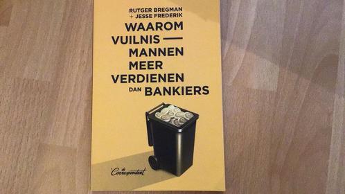 Waarom vuilnismannen meer verdienen dan bankiers, Boeken, Overige Boeken, Zo goed als nieuw, Ophalen of Verzenden