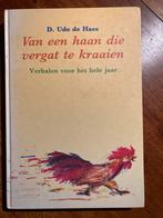 Van een haan die vergat te kraaien. Udo de Haes Vrijeschool, Boeken, Ophalen of Verzenden, Fictie algemeen, Zo goed als nieuw