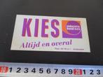 sticker Kies Industrie bond NVV altijd en overal  Amsterdam, Verzamelen, Ophalen, Zo goed als nieuw, Bedrijf of Vereniging