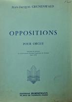 JJ Grunenwald - Oppositions voor orgel, Ophalen of Verzenden, Zo goed als nieuw, Religie en Gospel, Orgel