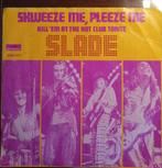 Slade - Skweeze me, pleeze me. VG, Ophalen of Verzenden, Gebruikt, Pop, Single