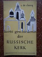 C. de Clercq Korte geschiedenis der Russische kerk Ongelezen, Boeken, Godsdienst en Theologie, Ophalen of Verzenden, Christendom | Katholiek