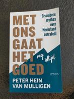 Peter Hein van Mulligen - Met ons gaat het nog altijd goed, Boeken, Gelezen, Peter Hein van Mulligen, Ophalen of Verzenden