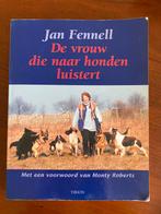 J. Fennell - De vrouw die naar honden luistert, Boeken, Gelezen, J. Fennell, Honden, Ophalen of Verzenden