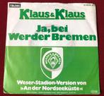 Single Ja bei Werder Bremen Klaus & Klaus singel, Ophalen of Verzenden, Gebruikt, Buitenlandse clubs, Overige typen