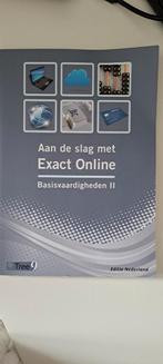 Aan de slag met Exact Online - Basisvaardigheden II, Onbekend, Ophalen of Verzenden, Zo goed als nieuw, MBO