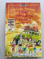 Hoe overleef ik mijn vader? Door Francine Oomen, Ophalen of Verzenden, Zo goed als nieuw, Francine Oomen, Fictie