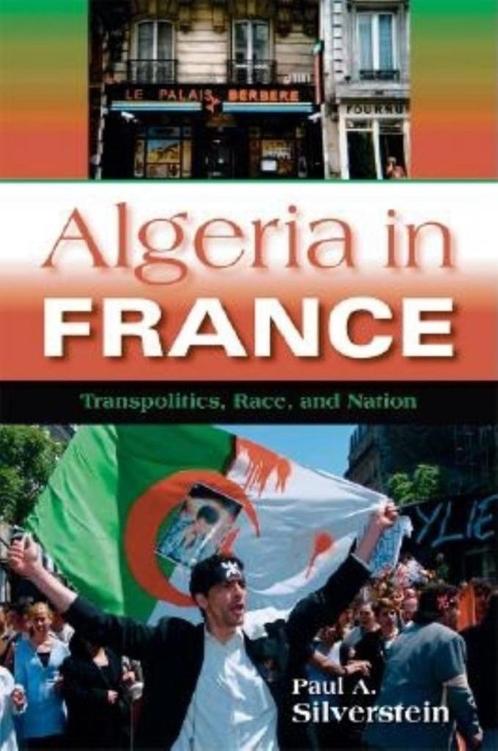 Algeria in France, Boeken, Wetenschap, Zo goed als nieuw, Overige wetenschappen, Ophalen of Verzenden