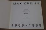 Max Kreijn. Olieverfschilderijen, aquarellen. tek..., Ophalen of Verzenden, Gelezen, Schilder- en Tekenkunst
