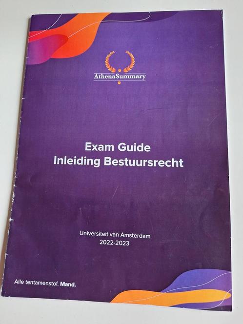 Inleiding Bestuursrecht Exam Guide AthenaSummary UvA, Boeken, Studieboeken en Cursussen, Zo goed als nieuw, WO, Ophalen of Verzenden