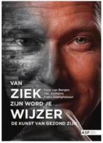 Van ziek zijn word je wijzer (de kunst van gezond zijn), Boeken, Ophalen of Verzenden, Zo goed als nieuw