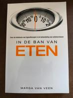 M. van Veen - In de ban van eten, Ophalen of Verzenden, Zo goed als nieuw, M. van Veen