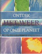 Louise Spilsbury # Ontdek HET WEER op onze planeet., Verzenden, Zo goed als nieuw, Natuur algemeen