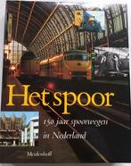 Het spoor 150 jaar spoorwegen in Nederland, Ophalen of Verzenden, Gebruikt, Trein, Boek of Tijdschrift