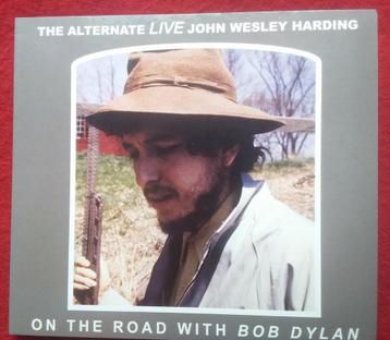 Bob Dylan The Alternate LIVE John Wesley Hardin