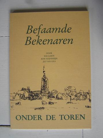 Beek NB: Befaamde Bekenaren onder de toren. Deel 4. beschikbaar voor biedingen